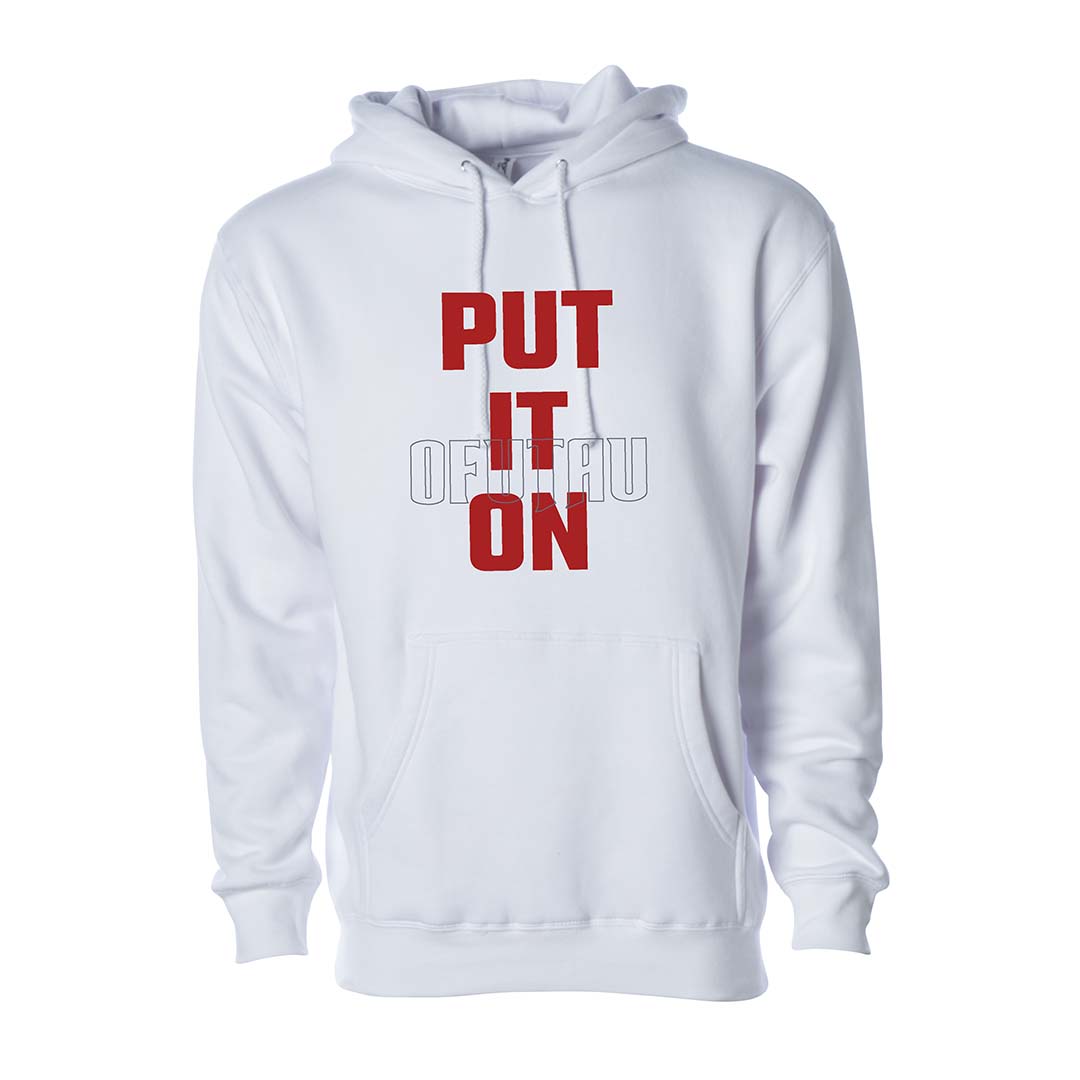 White Put It On Hoodie – Ofutau